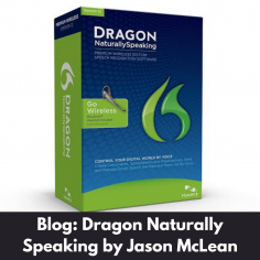Blue and green box that Dragon Naturally Speaking comes in with the white text on a black background underneath saying; Blog, Dragon Naturally Speaking by Jason McLean