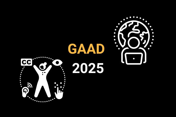 Black background with the text GAAD 2025 and a logo of a female shape surrounded by icons and another icon with a person looking at a laptop with a globe behind them